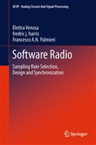 Fredric Harris, Fredric J Harris, Fredric J. Harris, France Palmieri, Francesco A. N. Palmieri, Elettr Venosa... - Software Radio
