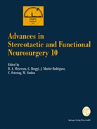 Giovann Broggi, Giovanni Broggi, Jose Martin-Rodriguez, Jose Martin-Rodriguez et al, Björn A. Meyerson, Christoph Ostertag... - Advances in Stereotactic and Functional Neurosurgery 10