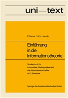 Erns Henze, Ernst Henze, Horst H Homuth, Horst H. Homuth - Einführung in die Informationstheorie