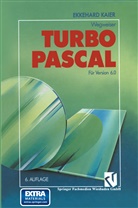 Ekkehard Kaier - Turbo Pascal-Wegweiser