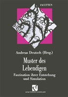 Andreas Deutsch, Andreas Deutsch - Muster des Lebendigen