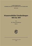 Pau Grabmayr, Paul Grabmayr - Wasserrechtliche Entscheidungen 1953 bis 1957