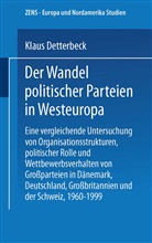 Klaus Detterbeck - Der Wandel politischer Parteien in Westeuropa