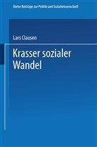 Lars Clausen - Krasser sozialer Wandel