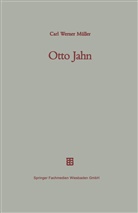 Carl Werner Müller - Otto Jahn