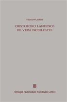 Cristoforo Landinos De vera nobilitate