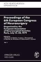 J. Brihaye, P. R. R. Clarke, F. Loew, F Loew et al, J. Overgaard, E. Pasztor... - Proceedings of the 6th European Congress of Neurosurgery