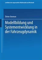 Dieter Ammon - Modellbildung und Systementwicklung in der Fahrzeugdynamik