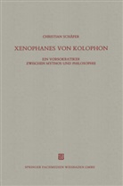Christian Schäfer - Xenophanes von Kolophon