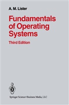 Lister, Lister, A. M. Lister - Fundamentals of Operating Systems