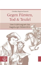 Christian B Burandt, Christian Bogislav Burandt, Anke Eißmann - Gegen Fürsten, Tod & Teufel
