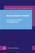 Bedford-Stroh, Heinrich Bedford-Strohm, Nolt, Pau Nolte, Paul Nolte, Sachau... - Kommunikative Freiheit