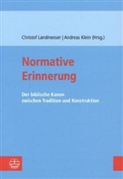 Klei, Klein, Andreas Klein, Landmesse, Christo Landmesser, Christof Landmesser - Normative Erinnerung