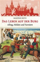 Manfred Reitz - Das Leben auf der Burg