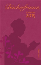 Waltraud John - Bücherfrauen, Taschenkalender 2015
