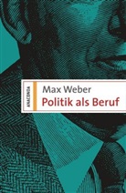 Max Weber - Politik als Beruf