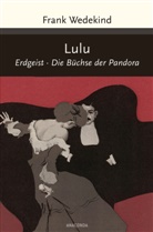 Frank Wedekind - Lulu (Erdgeist, Die Büchse der Pandora)