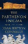 Joan Breton Connelly, Joan Breton Connelly, Connelly Joan Breton - Parthenon Enigma
