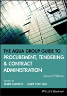 Hackett, M Hackett, Mark Hackett, Mark (Mark Hackett Associates Llp) Statha Hackett, Mark Statham Hackett, Robinson... - Aqua Group Guide to Procurement, Tendering and Contract Administration