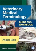 Angela Taibo - Veterinary Medical Terminology