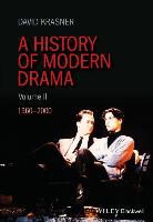 D Krasner, David Krasner - History of Modern Drama, Volume II - From 1960- 2000