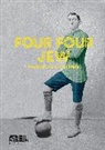 Joanne Rosenthal, Rosenthal J, The Jewish Museum, Joanne Rosenthal, Rosenthal Joanne - Four Four Jew