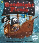 Nick East, Michelle Robinson, Michelle East Robinson - Goodnight Pirate