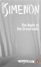 Linda Coverdale, Georges Simenon - The Night At the Crossroads