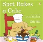 Eric Hill - Spot Bakes a Cake