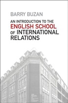 B Buzan, Barry Buzan, Buzan Barry - Introduction to the English School of International Relations The