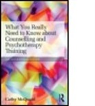 Cathy Mcquaid, Cathy (Cornwall Therapy Partnership Mcquaid, McQuaid Cathy - WHAT YOU REALLY NEED TO KNOW ABOUT