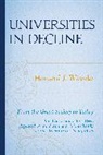 Howard J. Wiarda - Universities in Decline