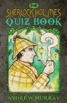 Andrew Murray - The Sherlock Holmes Quizbook