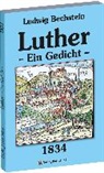 Ludwig Bechstein - Luther - Ein Gedicht