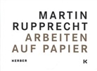 Julia Burde, Martin Rupprecht, Christoph Tannert, Juli Burde, Martin Rupprecht, Tannert... - Martin Rupprecht