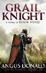 Angus Donald - Grail Knight