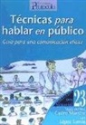 María del Mar Castro Maestre, Luis López García - Técnicas para hablar en público : guía para una comunicación eficaz
