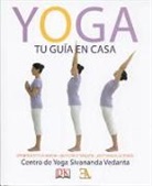 Centro Sivananda Yoga Vedanta - Yoga : tu guía en casa