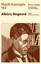 Heinz-Klaus Metzger, Rainer Riehn, Ulric Tadday, Ulrich Tadday - Musik-Konzepte, Neue Folge - 163: Albéric Magnard