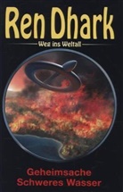 Hajo F Breuer, Hajo F. Breuer - Ren Dhark - Weg ins Weltall 46: Geheimsache Schweres Wasser