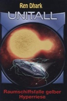 Hajo F. Breuer, Jan Gardemann, Hajo F. Breuer - Ren Dhark Unitall 25: Raumschiffsfalle gelber Hyperriese