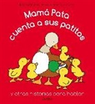 Marie-Hélène Delval, Thierry Courtin - Mamá Pata cuenta a sus patitos