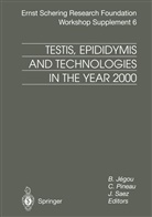 B. Jegou, Pineau, C Pineau, C. Pineau, J Saez, J. Saez - Testis, Epididymis and Technologies in the Year 2000
