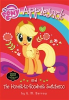 G. M. Berrow - Applejack and the Honest-to-Goodness Switcheroo