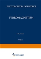 Henricu P J Wijn, Henricus P J Wijn, Henricus P. J. Wijn - Ferromagnetism / Ferromagnetismus