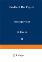 U Dehlinger, U. Dehlinger, Seeger, A Seeger, A. Seeger - Kristallphysik II / Crystal Physics II