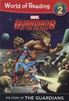Tomas Palacios, Clarissa S. Wong, Ron Lim, Marcelo Pinto - The Story of the Guardians of the Galaxy Level 2 Reader