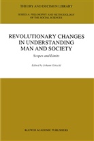 Johan Götschl, Johann Götschl - Revolutionary Changes in Understanding Man and Society