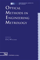C Williams, D C Williams, D. C. Williams, D.C. Williams - Optical Methods in Engineering Metrology