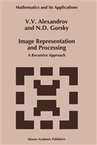 V Alexandrov, V V Alexandrov, V. V. Alexandrov, V.V. Alexandrov, Gorsky, Gorsky - Image Representation and Processing
